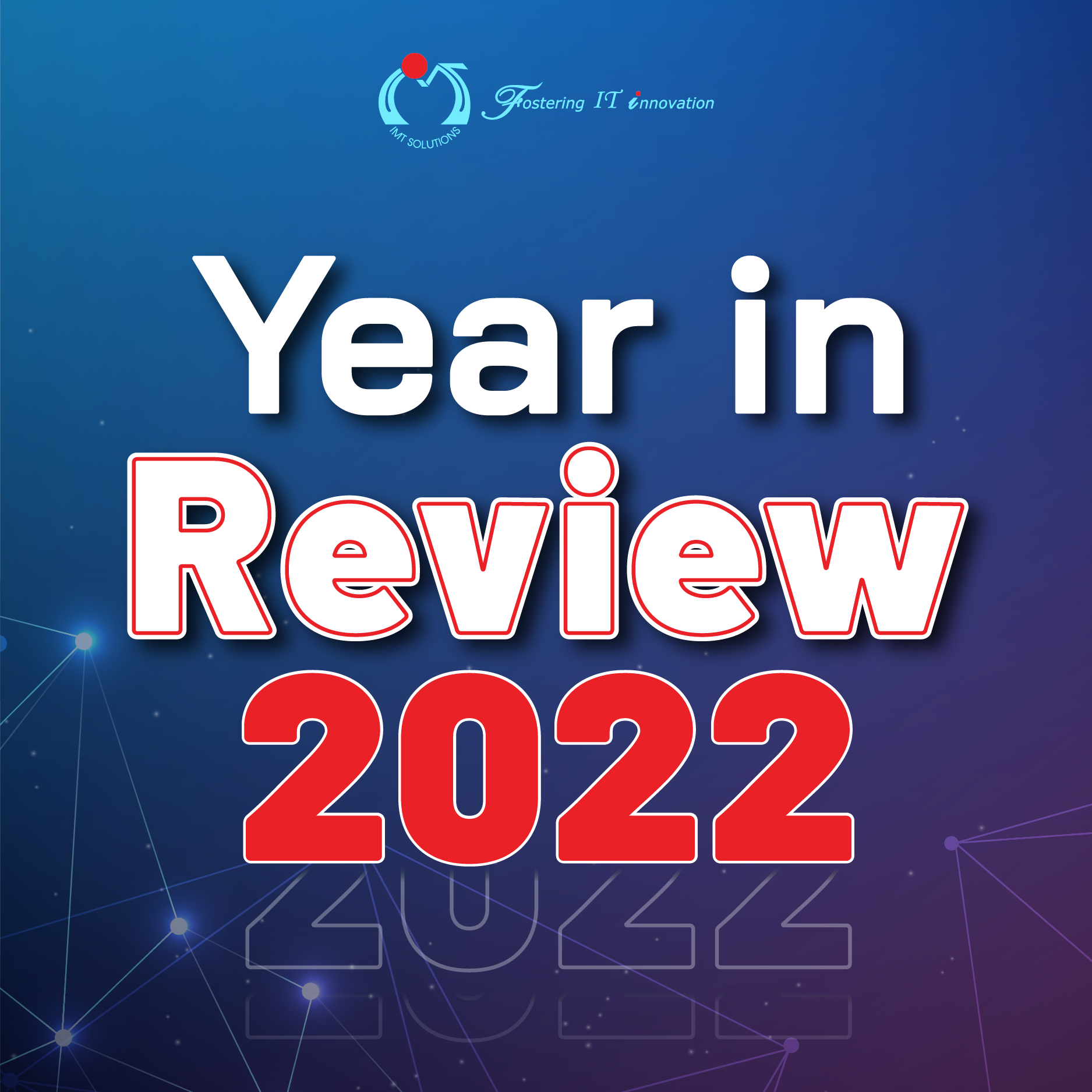 IMT Solutions 2022 Throwback!