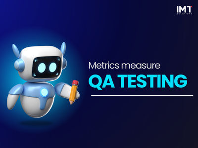Metrics to measure effectiveness of QA testing services