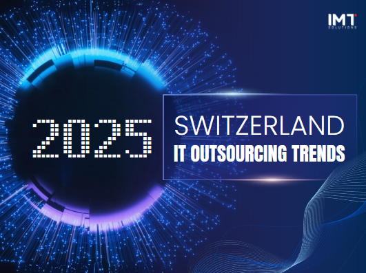 Key IT Outsourcing Trends in Switzerland 2025