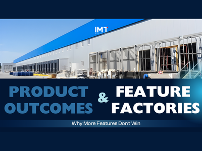 Feature Factory vs. Product Outcomes: Why More Features Don’t Win