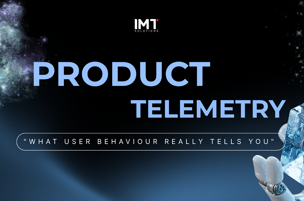 Product Telemetry: What User Behavior Really Tells You